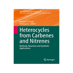 [预订]Heterocycles from Carbenes and Nitrenes 9783031367342
