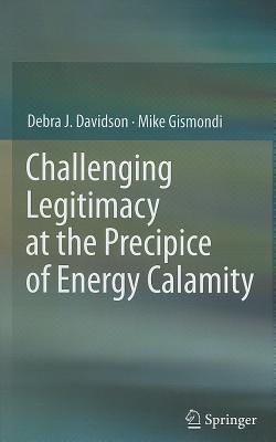 【预订】Challenging Legitimacy at the Precipice of Energy Calamity