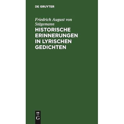 预订 Historische Erinnerungen in lyrischen Gedichten: 9783111314594
