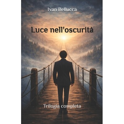 预订 Luce nell’oscurità: Trilogia completa 9798244652390