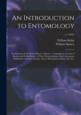 [预订]An Introduction to Entomology: or, Elements of the Natural History of Insects: Comprisng an Account  9781013866654