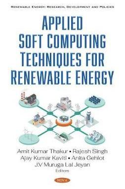[预订]Applied Soft Computing Techniques for Renewable Energy 9781536181807
