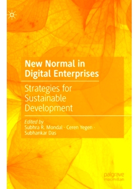 预订 New Normal in Digital Enterprises: Strategies for Sustainable Development 数字化企业新常态：可持续发展战略: 9789811