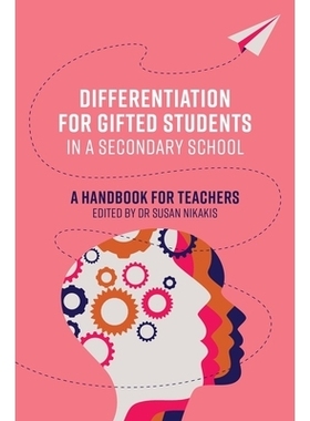 预订 Differentiation for Gifted Students in a Secondary School: A Handbook for Teachers 中学资优学生的差异化：教师手册: