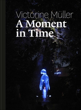 预订 Victorine Müller: A Moment in Time 维克托里娜.穆勒：某个时刻: 9783869845067