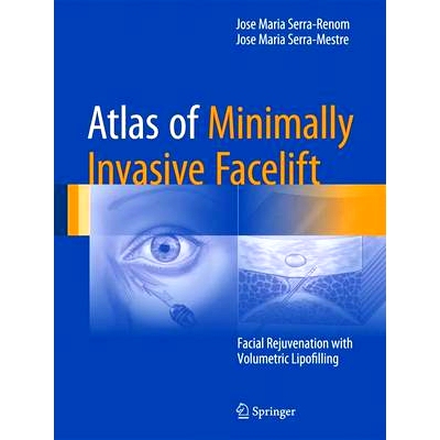 预订 Atlas of Minimally Invasive Facelift: Facial Rejuvenation with Volumetric Lipofilling 微创整容图集：面部年轻化与体