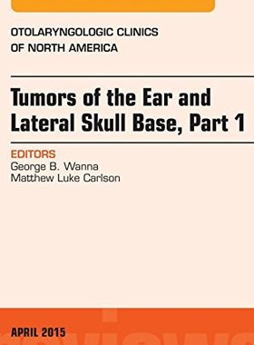 【预订】Tumors of the Ear and Lateral Skull Base
