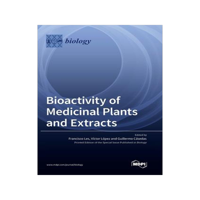 [预订]Bioactivity of Medicinal Plants and Extracts 9783036552866
