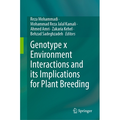预订 Genotype x Environment Interactions and its Implications for Plant Breeding 基因型与环境互作及其在植物育种中的应用