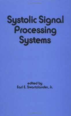 【预订】Systolic Signal Processing Systems