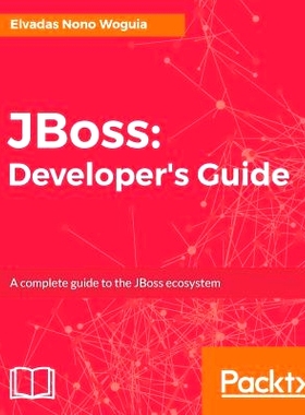 预订 JBoss: Developer’s Guide JBoss：*指南: 9781788296199