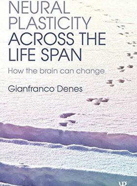 【预订】Neural Plasticity Across the Lifespan