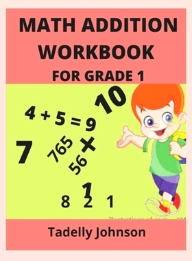 预订 Math Addition Workbook for Grade 1: Grade 1 Math Addition Worksheet: 9798645962388