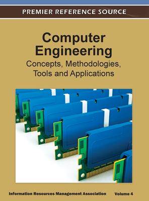 [预订]Computer Engineering: Concepts, Methodologies, Tools and Applications (Volume 4 ) 9781668431979