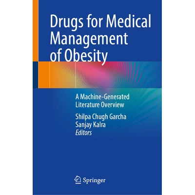 预订 Drugs for Medical Management of Obesity A Machine-Generated Literature Overview 用于肥胖症医学管理的*：机器生成的文