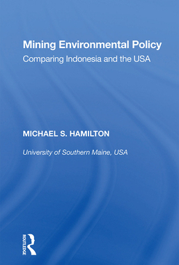 [预订]Mining Environmental Policy: Comparing Indonesia and the USA