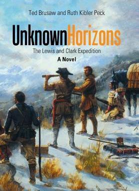 [预订]Unknown Horizons: The Lewis and Clark Expedition a Novel 9781543452440