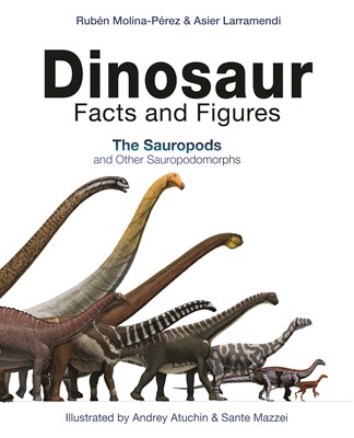 Dinosaur Facts and Figures:The Sauropods and Other Sauropodomorphs 英文原版恐龙的事实和数字：蜥脚类及其他蜥脚形目