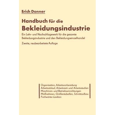 预订 Handbuch für die Bekleidungsindustrie: Ein Lehr- und Nachschlagewerk für die gesamte Bekleidungsindustrie und den