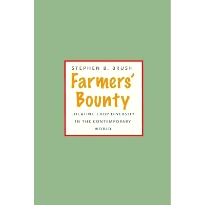 预订 Farmers’ Bounty: Locating Crop Diversity in the Contemporary World 农民的恩赐：定位当代世界的作物多样性: 978030020
