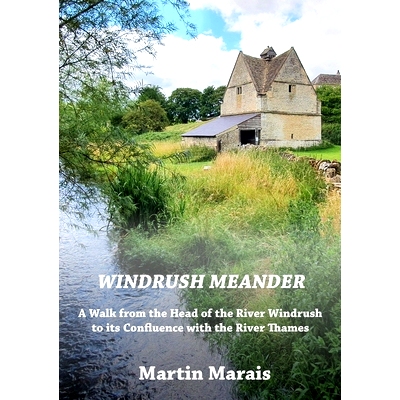 预订 Windrush Meander: A Walk along the River Windrush from its Source to the River Thames: 9781716552267