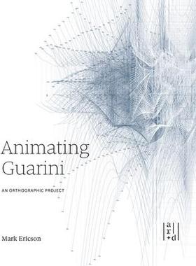 [预订]Animating Guarini 9781943532742