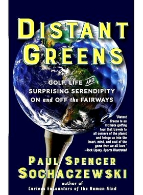 预订 Distant Greens: Golf, Life and Surprising Serendipity On and Off the Fairways: 9782940573226