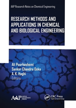 【预订】Research Methods and Applications in Chemical and Biological Enginee 9781774634479