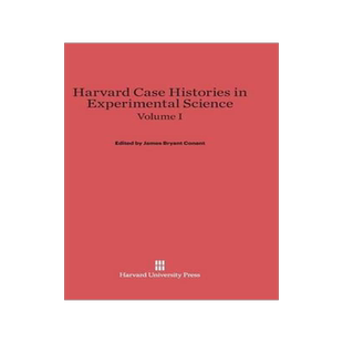 [预订]Harvard Case Histories in Experimental Science, Volume I 9780674598546