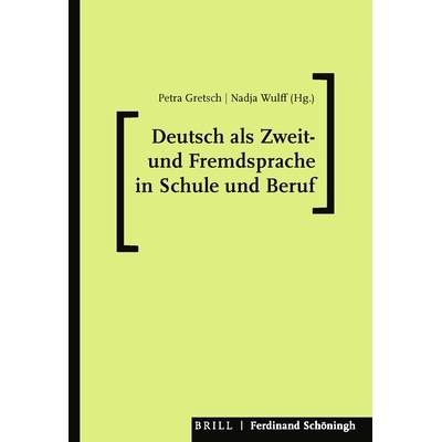预订 Deutsch als Zweit- und Fremdsprache in Schule und Beruf: Eine Festschrift für Gabriele Kniffka 德语在*和工作中