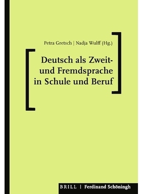 预订 Deutsch als Zweit- und Fremdsprache in Schule und Beruf: Eine Festschrift für Gabriele Kniffka 德语在*和工作中