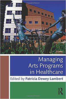 【预售】Managing Arts Programs in Healthcare