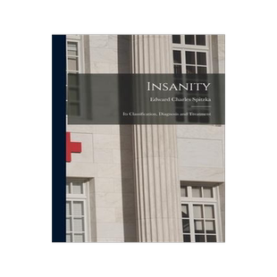 [预订]Insanity: Its Classification, Diagnosis and Treatment 9781017370553
