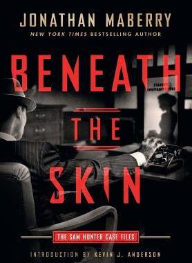 [预订]Beneath the Skin: The Sam Hunter Case Files 9781945373138