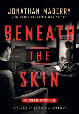 [预订]Beneath the Skin: The Sam Hunter Case Files 9781945373138