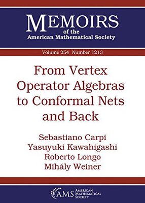 【预售】From Vertex Operator Algebras to Conformal Nets and Back