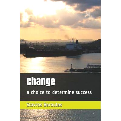 预订 Change: A Choice to Determine Success: 9781494819675