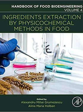 【预售】Ingredients Extraction by Physicochemical Methods in Food