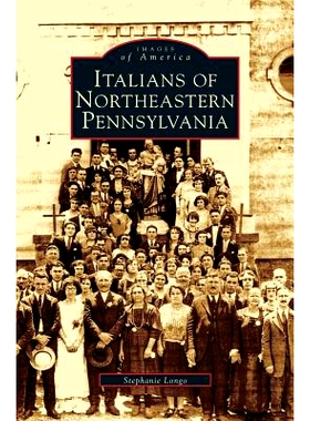 预订 Italians of Northeastern Pennsylvania: 9781531621322