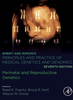 【预订】Emery and Rimoin’s Principles and Practice of Medical Genetics and Genomics 9780128152362