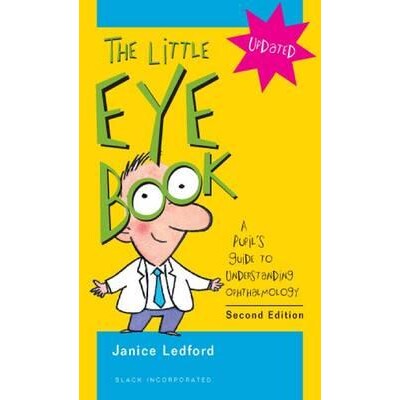 预订 The Little Eye Book A Pupil’s Guide to Understanding Ophthalmology 小眼书：学生了解眼科的指南 9781556428845