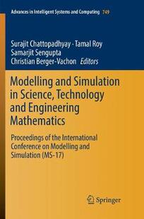 【预订】Modelling and Simulation in Science, Technology and Engineering Mathematics:Proceedings of the Internation...