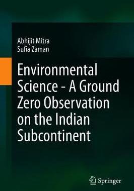 【预订】Environmental Science - A Ground Zero Observation on the Indian Subcontinent