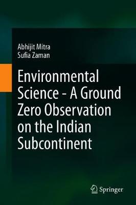 【预订】Environmental Science - A Ground Zero Observation on the Indian Subcontinent