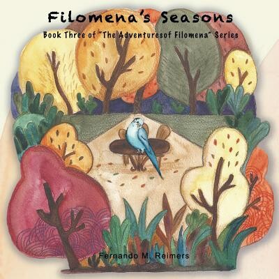 Filomena’s Seasons 菲洛梅娜的四季: 9781790974658