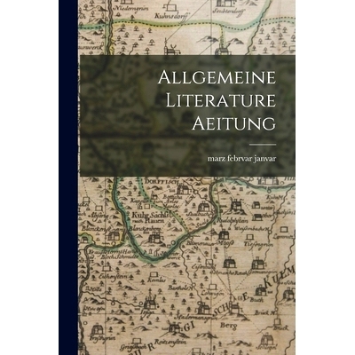 预订 Allgemeine Literature Aeitung: 9781015002333