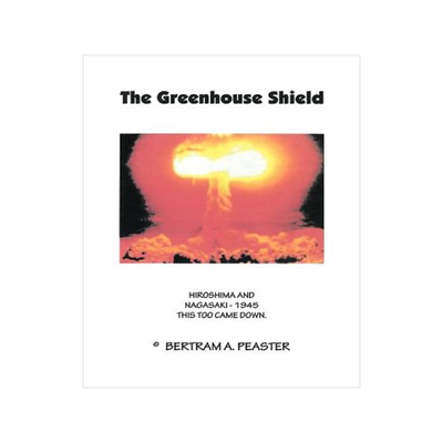 预订 The Greenhouse Shield: Hiroshima and Nagasaki - 1945 This Too Came Down