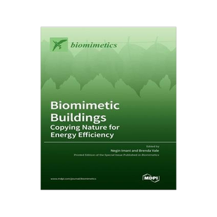 [预订]Biomimetic Buildings: Copying Nature for Energy Efficiency 9783036554013