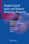 [预订]Hospital-based Injury and Violence Prevention Programs