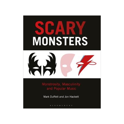 [预订]Scary Monsters: Monstrosity, Masculinity and Popular Music 9781501374760